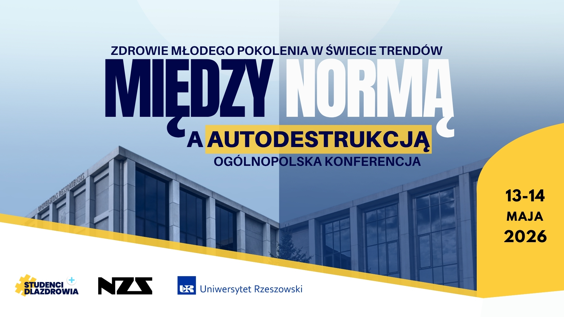 Konferencja "Między normą a autodestrukcją"